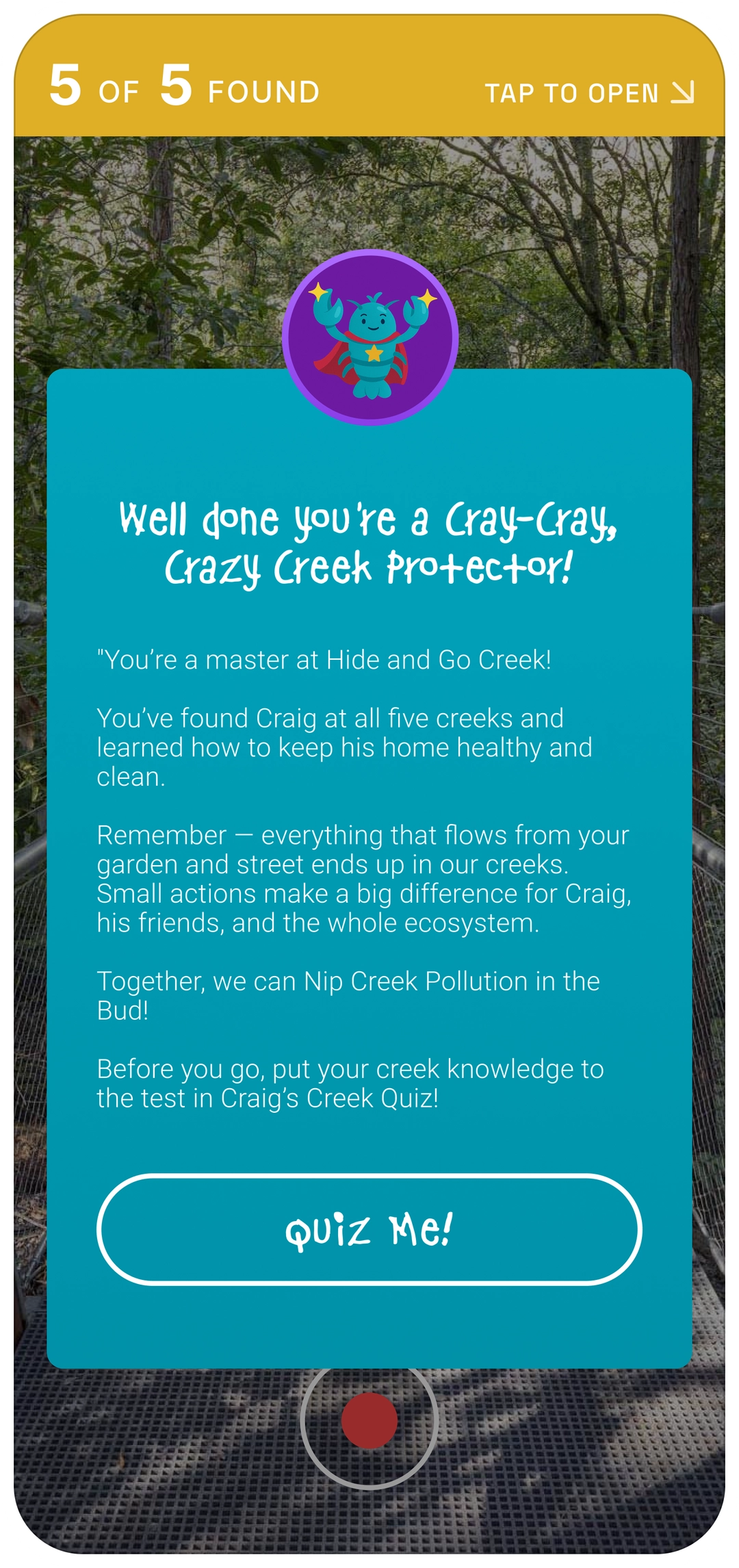 Hide and Go Creek app screen congratulating visitors for becoming a Crazy Creek Protector