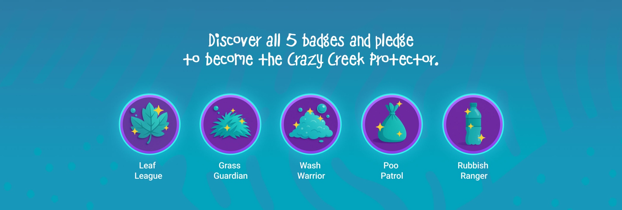Hide and Go Creek badge artwork encouraging visitors to discover all five badges